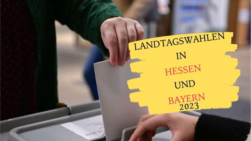 Landtagswahlen, Landtag, wahlen, Hessen, Bayern, 2023, Politik, wählen, Oktober, wahlkampf, SPD, CDU, AFD,